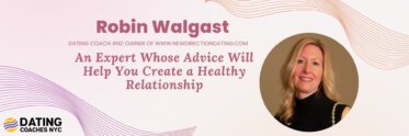 Robin Walgast: An Expert Whose Advice Will Help You Create Healthy Relationships